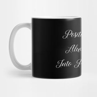 Positive Things Always Fall Into Place for Me | Inspire Good Things Mug